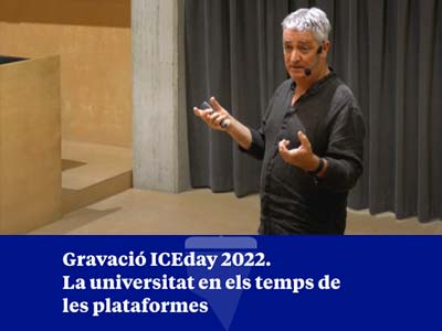 ICEday 2022. La universitat en els temps de les plataformes