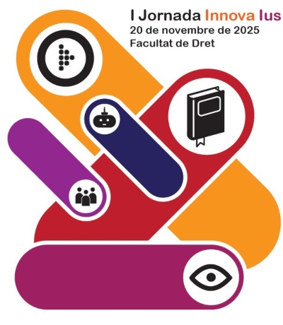  I Jornada Innova Ius: Cap a una nova docència jurídica: estratègies per a temps de canvi