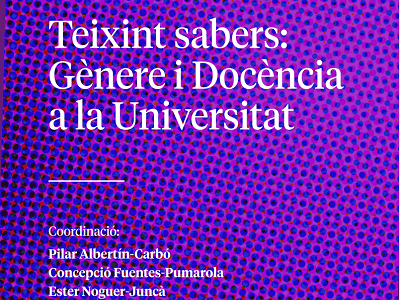 Teixint sabers: Gènere i Docència a la Universitat